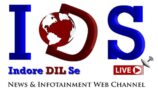 Indore Dil Se - News & Infotainment Web Channel